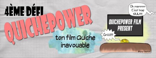 4ème défi quiche power.