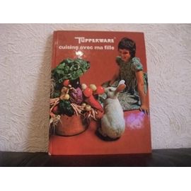 je-cuisine-avec-ma-fille-tupperware-de-christiane-biarrotte-livre-879543862_ML